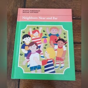 Scott Foresman Social Studies Neighbors Near and Far Vintage Textbook